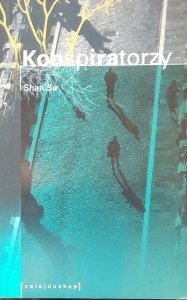 Sa Shan • Konspiratorzy