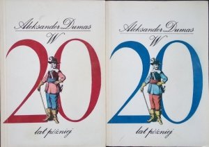Aleksander Dumas • W 20 lat później