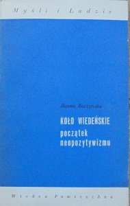 Hanna Buczyńska • Koło Wiedeńskie. Początek pozytywizmu