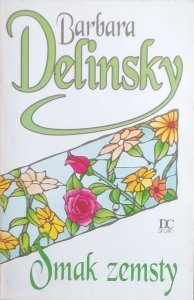 Barbara Delinsky • Smak zemsty