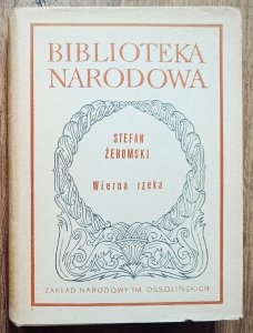 Stefan Żeromski • Wierna rzeka