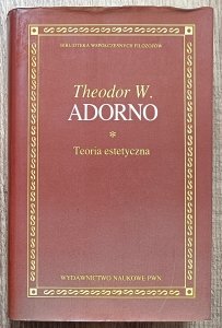 Theodor W. Adorno • Teoria estetyczna