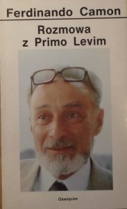 Ferdinando Camon • Rozmowa z Primo Levim
