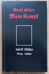 Adolf Hitler • Mein Kampf. Moja walka