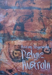 Andrzej Szyjewski • Religie Australii