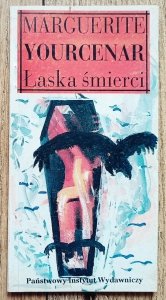 Marguerite Yourcenar • Łaska śmierci 