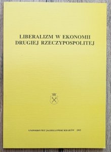 Liberalizm w ekonomii Drugiej Rzeczypospolitej