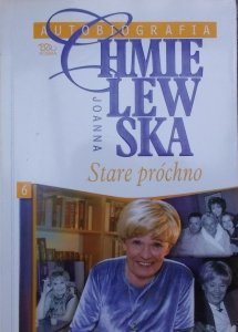 Joanna Chmielewska • Autobiografia tom 6. Stare próchno