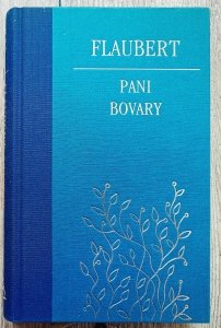 Gustaw Flaubert • Pani Bovary [zdobiona oprawa]