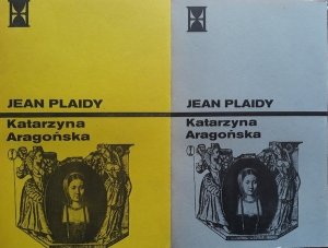 Jean Plaidy • Katarzyna Aragońska 2 tomy