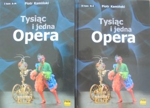 Piotr Kamiński • Tysiąc i jedna opera [komplet]