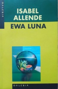 Isabel Allende • Ewa Luna 