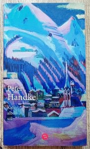 Peter Handke • Kali albo sól
