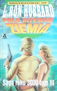 L. Ron Hubbard • Pole bitewne Ziemia. Tom III