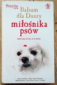 Jack Canfield • Balsam dla Duszy miłośnika psów