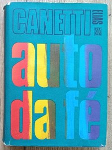 Elias Canetti • Auto da fe
