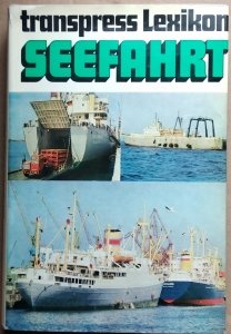 Ulrich Scharnow • Seefahrt. Transpress Lexikon