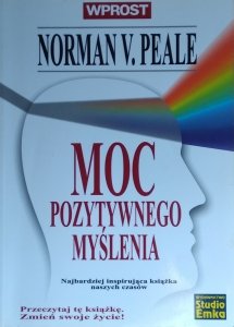 Norman Vincent Peale • Moc pozytywnego myślenia 