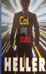Joseph Heller • Coś się stało