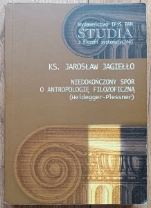 Niedokończony spór o antropologię filozoficzną (Heidegger / Plessner)