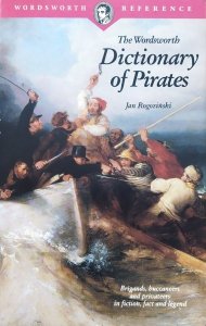 Jan Rogoziński • The Wordsworth Dictionary of Pirates