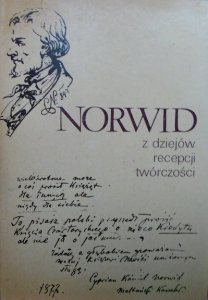 Mieczysław Inglot • Norwid z dziejów recepcji twórczości 