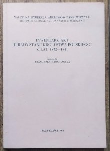 Inwentarz akt II Rady Stanu Królestwa Polskiego z lat 1832-1841