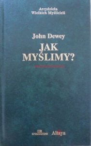John Dewey • Jak myślimy? [zdobiona oprawa]
