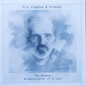 Eric Clapton & Friends • The Breeze: An Appreciation of JJ Cale • CD