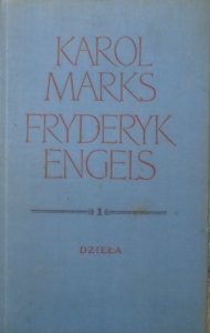 Karol Marks, Fryderyk Engels • Dzieła tom 1.