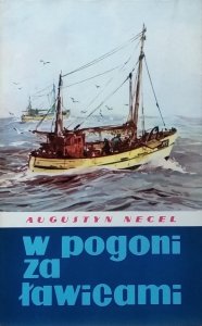 Augustyn Necel • W pogoni za ławicami