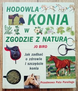 Jo Bird • Hodowla konia w zgodzie z naturą