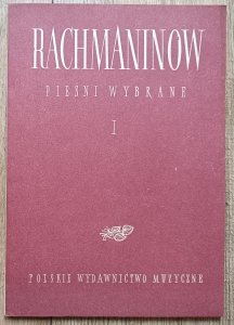 Sergiusz Rachmaninow • Pieśni wybrane: zeszyt 1 na głos wysoki