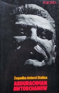 Abdurachman Awtorchanow • Zagadka śmierci Stalina
