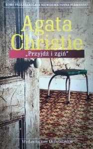  Agata Christie • Przyjdź i zgiń