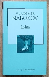 Vladimir Nabokov • Lolita / Kolekcja Gazety Wyborczej
