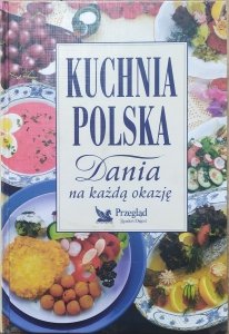Marek Łebkowski • Kuchnia polska. Dania na każdą okazję