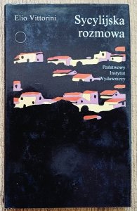 Elio Vittorini • Sycylijska rozmowa