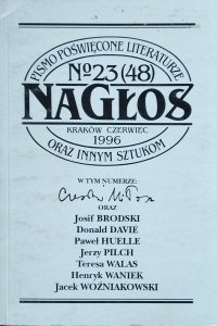 Nagłos nr 23/1996 • [Czesław Miłosz, Josif Brodski, Paweł Huelle, Jerzy Pilch]