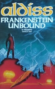 Brian Aldiss • Frankenstein Unbound