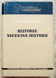 Anna Świderek • Historie nieznane historii