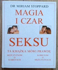 Miriam Stoppard • Magia i czar seksu