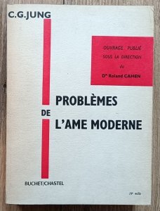 C.G. Jung • Problemes de l’ame moderne