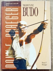 Donn F. Draeger • Tradycyjne Budo