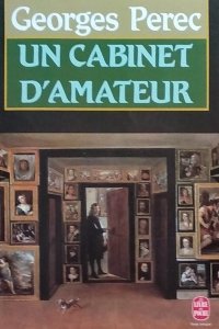 Georges Perec • Un cabinet d'amateur
