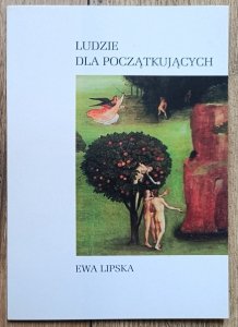 Ewa Lipska • Ludzie dla początkujących