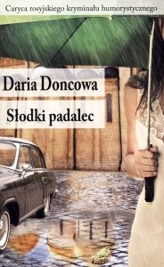 Daria Doncowa • Słodki padalec
