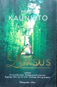 Milja Kaunisto • Luksus
