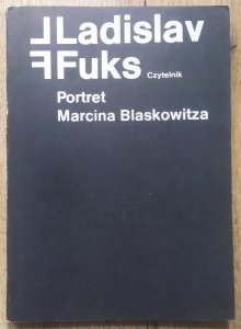 Ladislav Fuks • Portret Marcina Blaskowitza