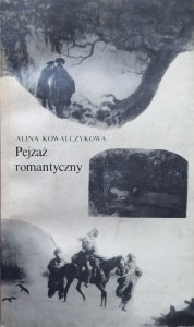 Alina Kowalczykowa • Pejzaż romantyczny